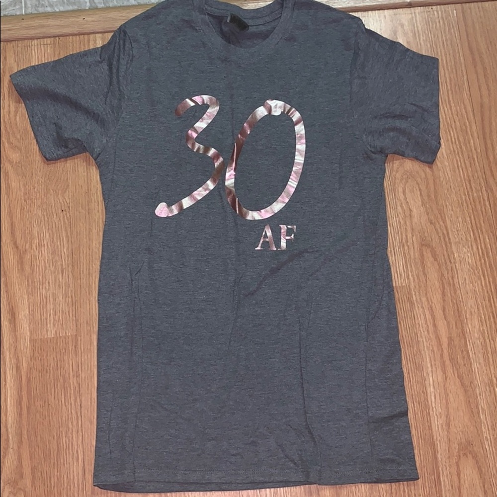 Thirty 30 AF grey rose gold foil tee shirt small